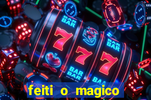 feiti o magico manga ler online